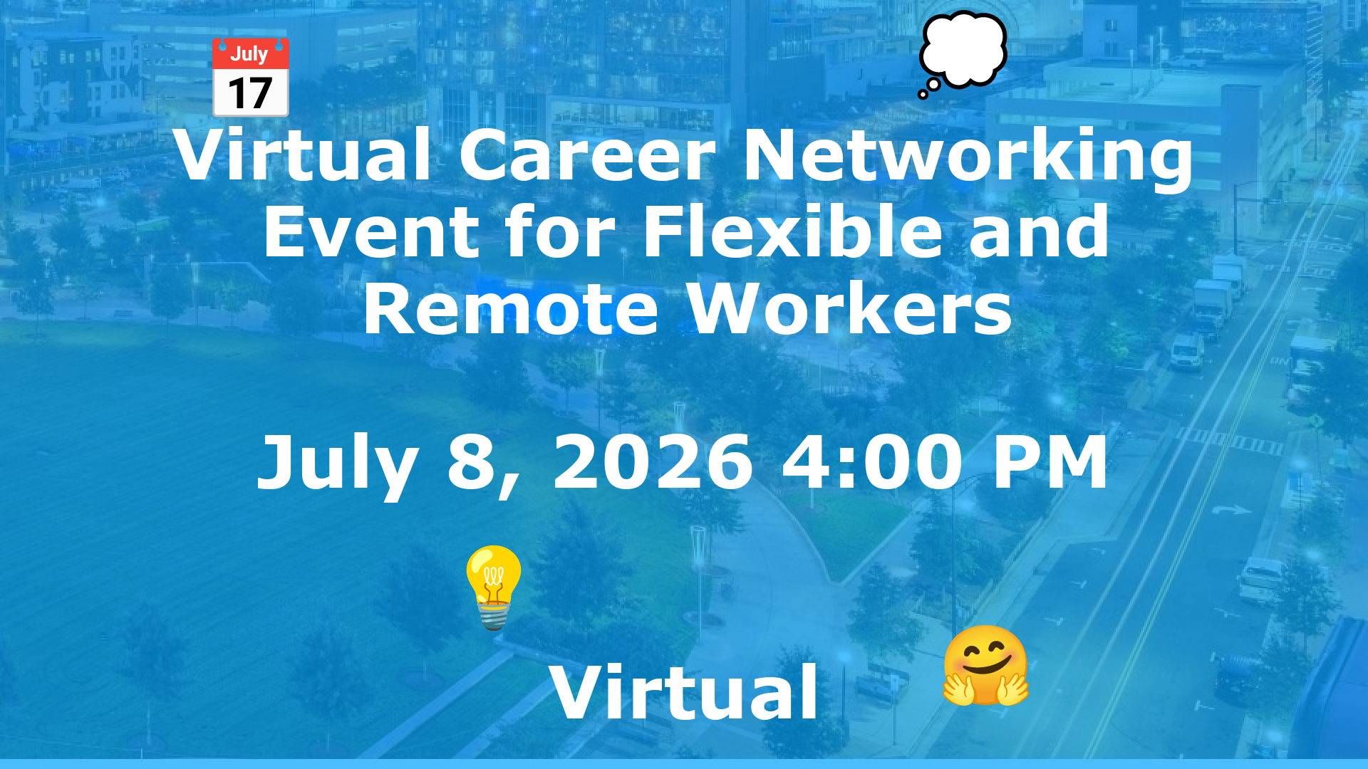 Virtual Career Networking Event for Flexible and Remote Workers event image